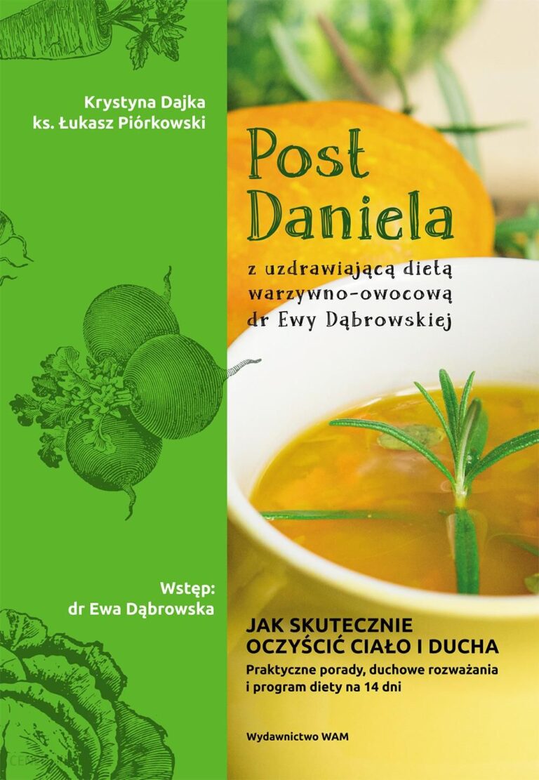 Post Daniela z uzdrawiającą dietą owocowo-warzywną dr Ewy Dąbrowskiej