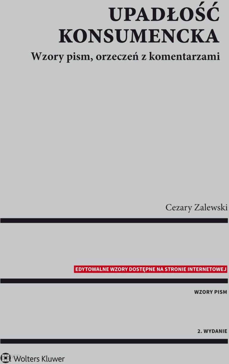 Upadłość konsumencka. Wzory pism, orzeczeń z komentarzami